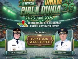 Ela Siti Nuryanah Ajak Warga Lampung Timur “Serbu” Festival UMKM & Nobar Piala Dunia 2026