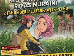 Menagih Keadilan bagi Riyas Nuraini, Sang “Kasus Dingin” Dua Tahun tak Terungkap