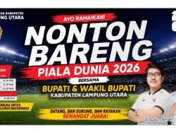 Ini Jadwal Nobar Piala Dunia Pemkab Lampung Utara
