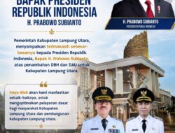 Pemkab Lampura Apresiasi Dukungan Presiden Prabowo Subianto Terkait Penambahan DBH dan DAU