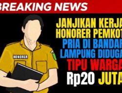 Janjikan Kerja Honorer Pemkot, Pria di Bandar Lampung Diduga Tipu Warga Rp20 Juta